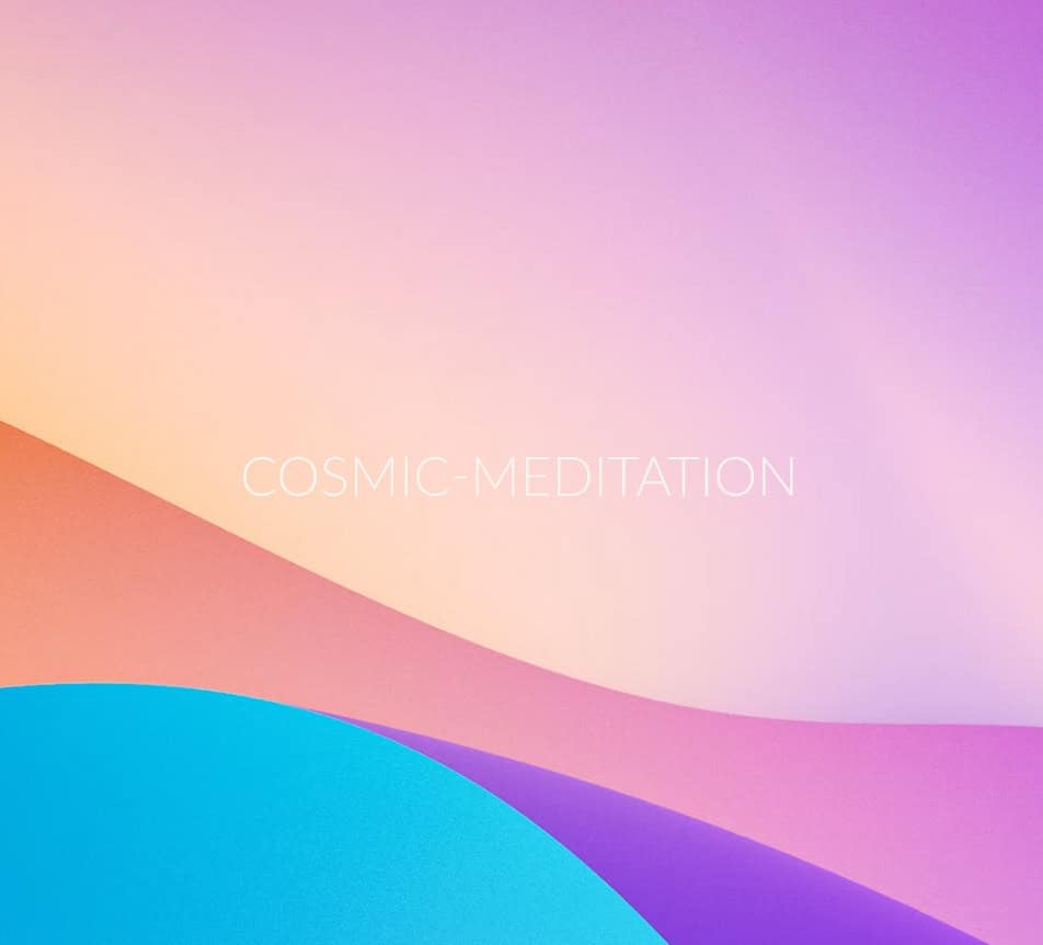 Cosmic Meditation